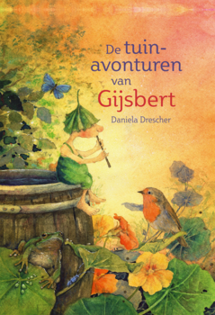 De tuinavonturen van Gijsbert