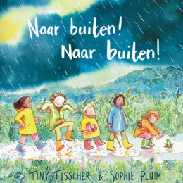 Naar buiten! Naar Buiten!